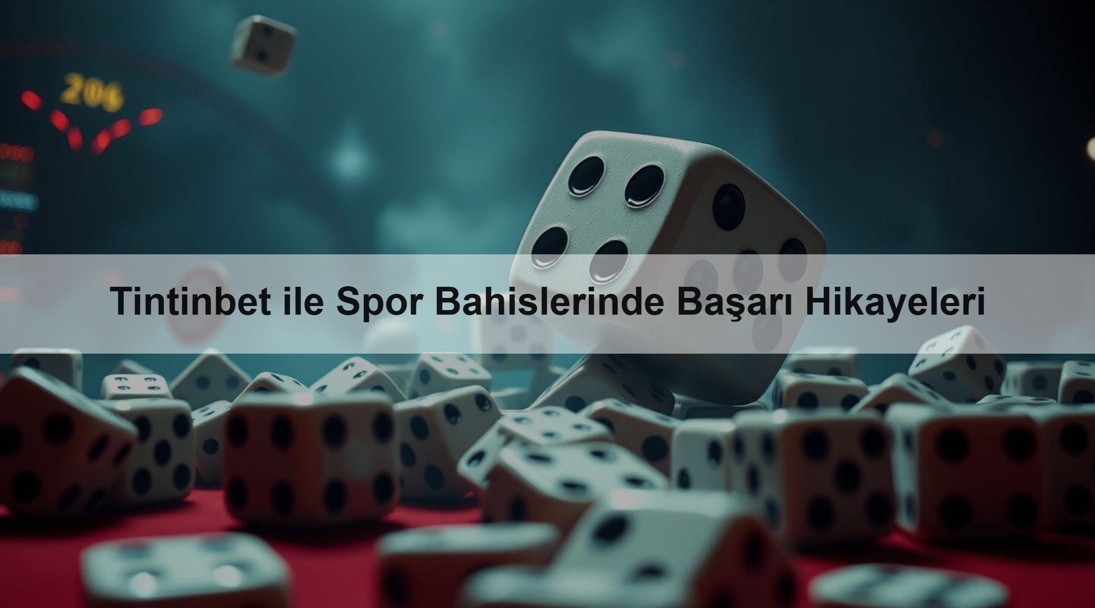 Tintinbet ile Spor Bahislerinde Başarı Hikayeleri