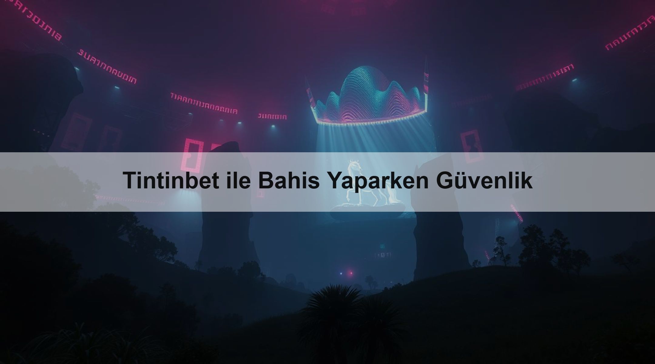 Tintinbet ile Bahis Yaparken Güvenlik
