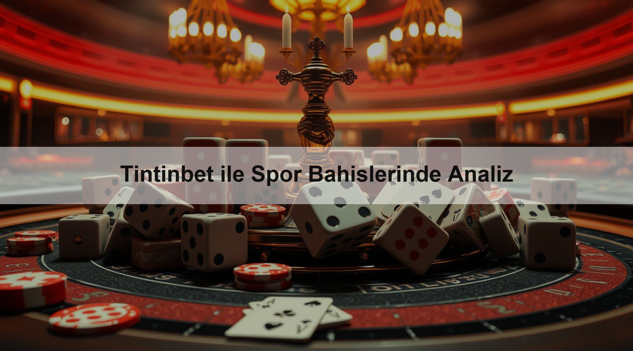Tintinbet ile Spor Bahislerinde Analiz