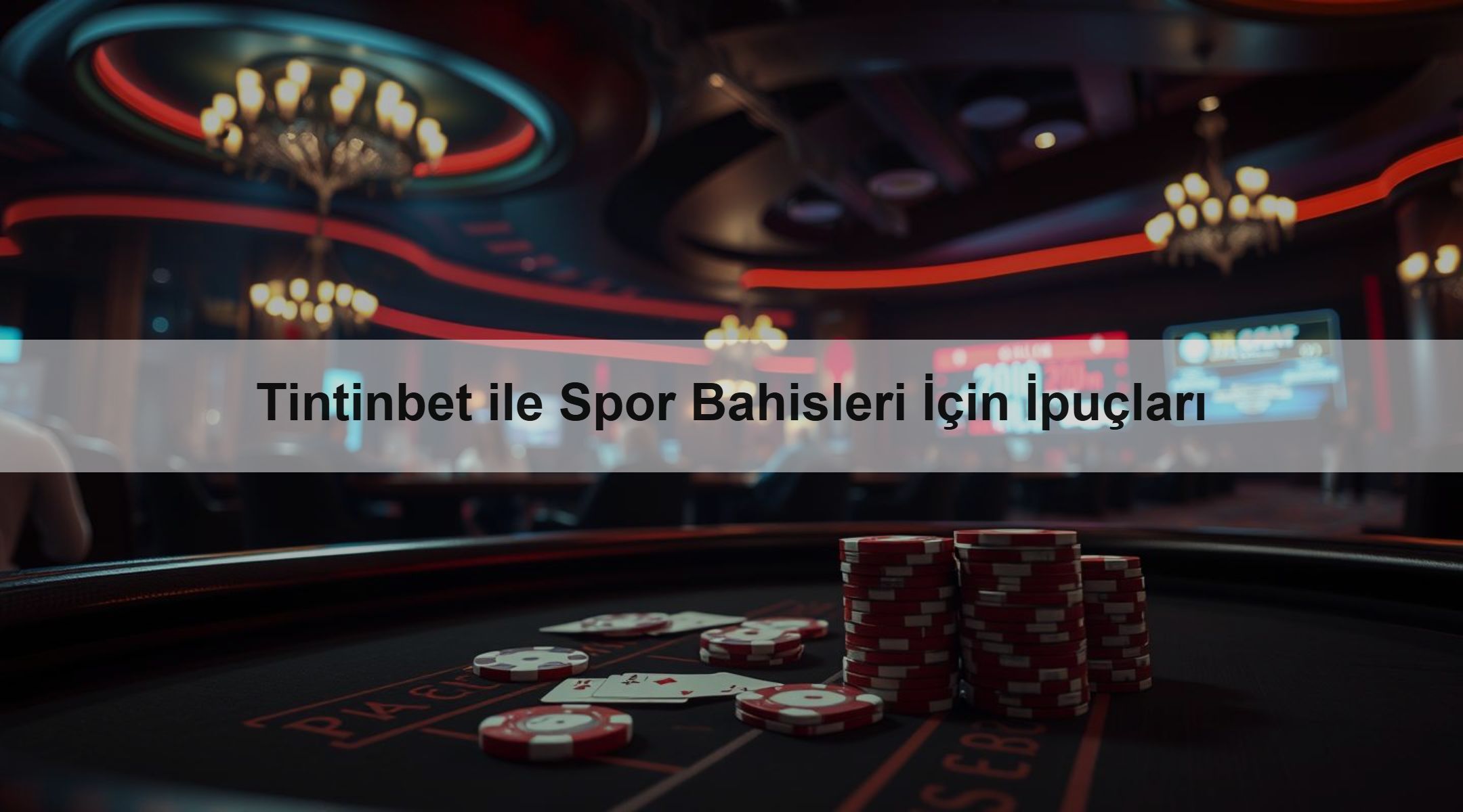 Tintinbet ile Spor Bahisleri İçin İpuçları