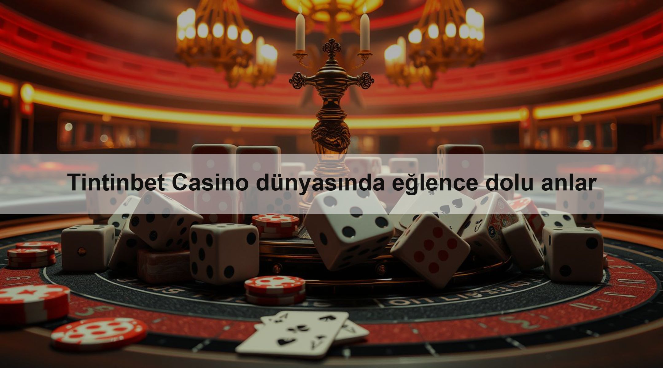 Tintinbet Casino dünyasında eğlence dolu anlar