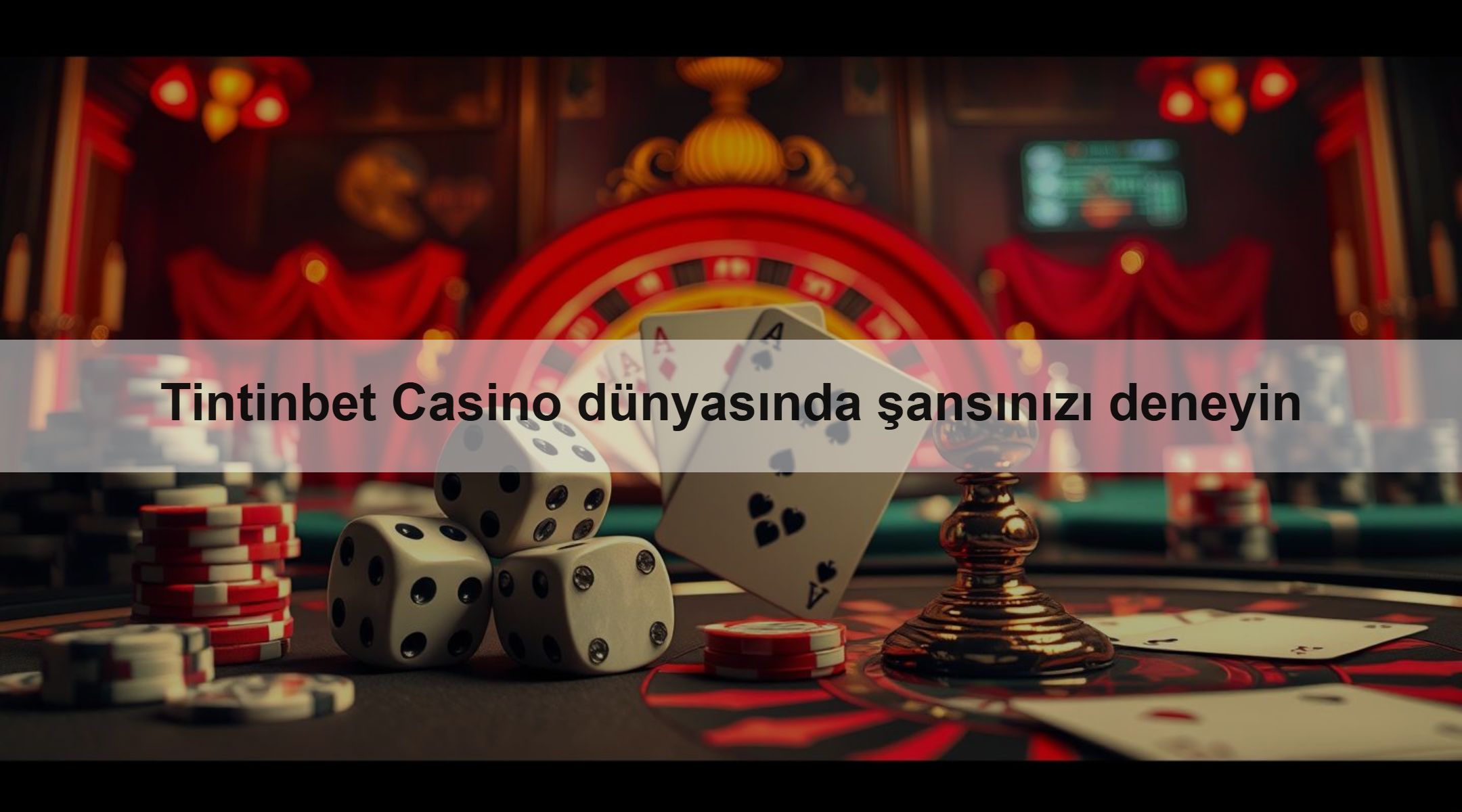 Tintinbet Casino dünyasında şansınızı deneyin
